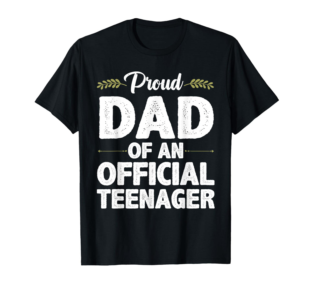 Cool Official Teenager For Proud Dad Father 13 Year Old T-Shirt