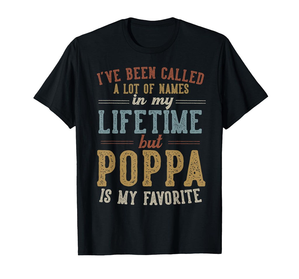 Poppa Is My Favorite Name - Father's Day Poppa T-Shirt