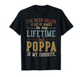 Poppa Is My Favorite Name - Father's Day Poppa T-Shirt