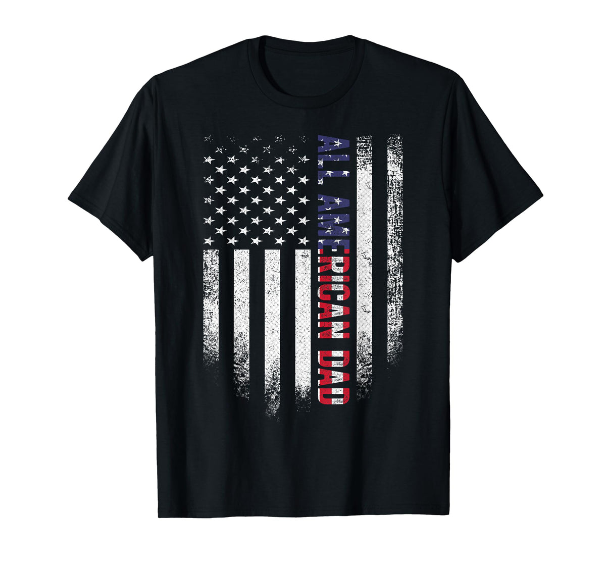 4th Of July Dad All American USA Flag Father's Day T-Shirt