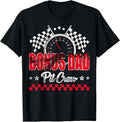 Race Car Birthday Party Racing Family Bonus Dad Pit Crew T-Shirt