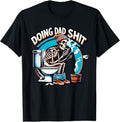 Doing Dad Shit Step Dad Skeleton Dad Joke Happy Father's Day T-Shirt