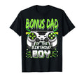 Bonus Dad Of The Birthday Boy Video Game Bday Party T-Shirt