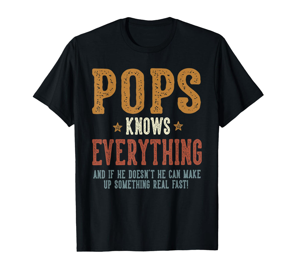 Pops Knows Everything - Humorous Father's Day Pops T-Shirt