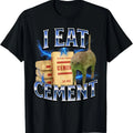 I Eat Cement Funny Cat Meme Internet Memes Funny Memes Gen-Z T-Shirt