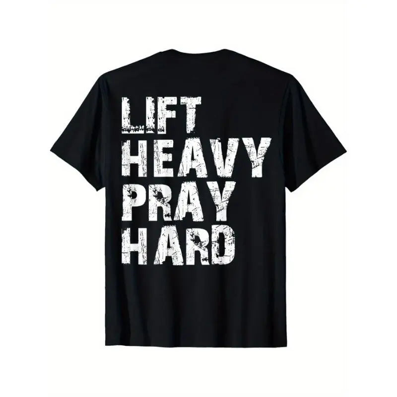 Printed Tee - "Lift Heavy Pray Hard" Christian Gym T-Shirt, Motivational Faith-Based Streetwear