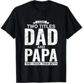 [100%25 Cotton] Cool Dad And Papa Double Title Rocking T-Shirt For Awesome Fathers Fathersdaygift Menswear Casual graphic tee Shortsleeve Cool Double Title Cotton T-Shirt