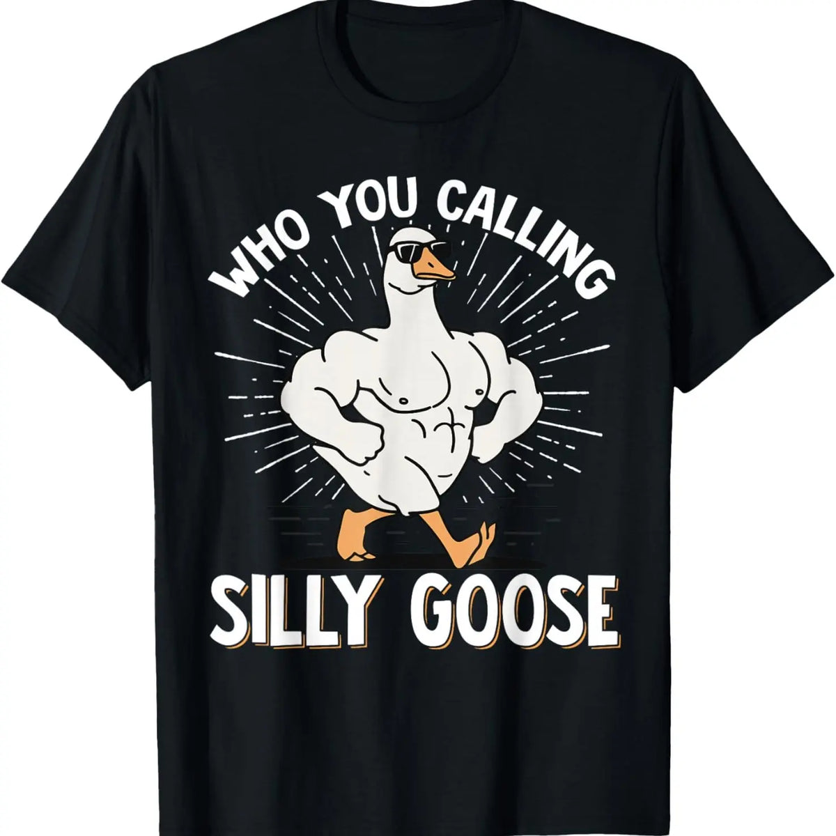 Silly Goose" Funny Gym Meme T-Shirt, Comfortable Fit,  Muscular Goose Graphic, Ideal For Casual Wear & Holiday Gifts