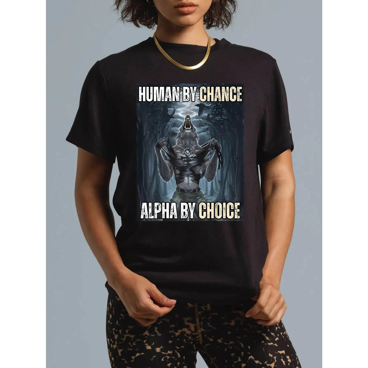 Unisex Human By Chance Alpha By Choice Cool Funny Alpha Wolf Meme T-Shirt Men's Women's Vintage Gaphic Casual Tshirt